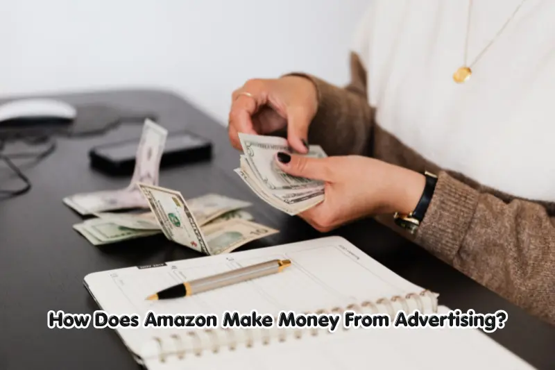 how does amazon make money from advertising?