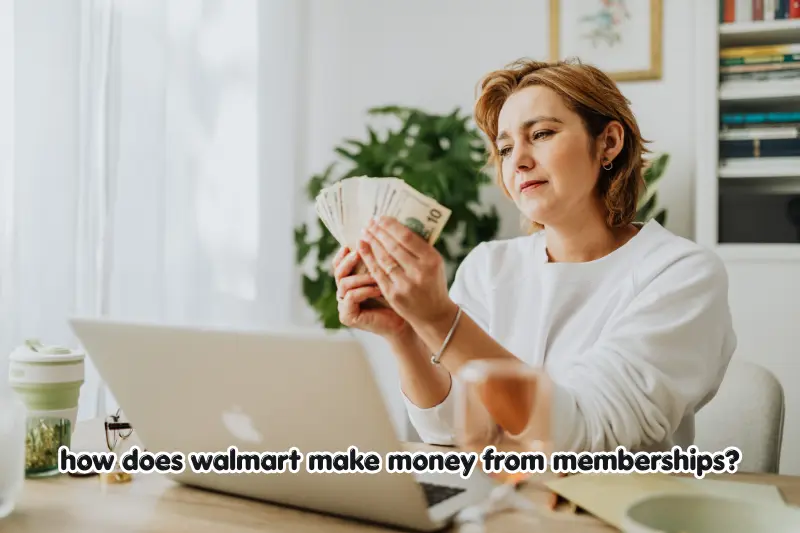 how does walmart make money from memberships?